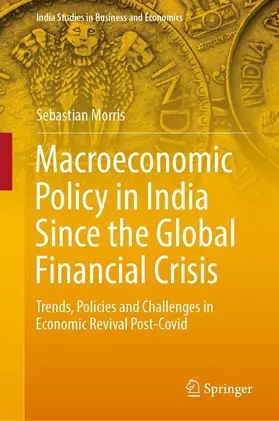 Morris | Macroeconomic Policy in India Since the Global Financial Crisis | E-Book | sack.de