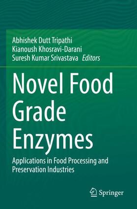 Dutt Tripathi / Srivastava / Darani |  Novel Food Grade Enzymes | Buch |  Sack Fachmedien