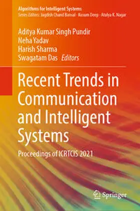 Pundir / Yadav / Sharma |  Recent Trends in Communication and Intelligent Systems | eBook | Sack Fachmedien