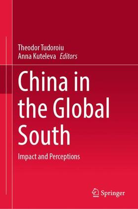 Kuteleva / Tudoroiu |  China in the Global South | Buch |  Sack Fachmedien