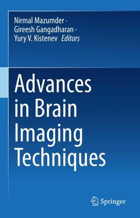 Mazumder / Kistenev / Gangadharan |  Advances in Brain Imaging Techniques | Buch |  Sack Fachmedien