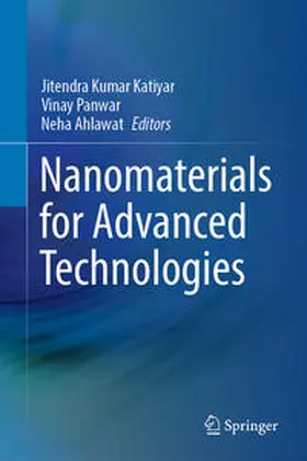 Katiyar / Panwar / Ahlawat |  Nanomaterials for Advanced Technologies | eBook | Sack Fachmedien