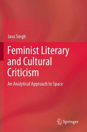 Singh |  Feminist Literary and Cultural Criticism | Buch |  Sack Fachmedien