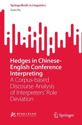 Hu |  Hedges in Chinese-English Conference Interpreting | Buch |  Sack Fachmedien