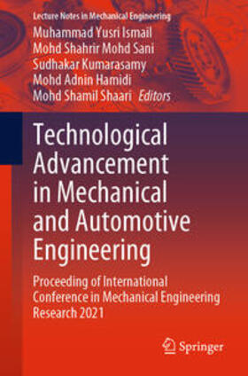 Ismail / Mohd Sani / Kumarasamy |  Technological Advancement in Mechanical and Automotive Engineering | eBook | Sack Fachmedien