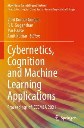 Gunjan / Kumar / Suganthan |  Cybernetics, Cognition and Machine Learning Applications | Buch |  Sack Fachmedien