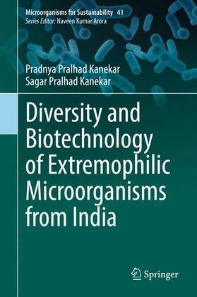 Kanekar |  Diversity and Biotechnology of Extremophilic Microorganisms from India | Buch |  Sack Fachmedien