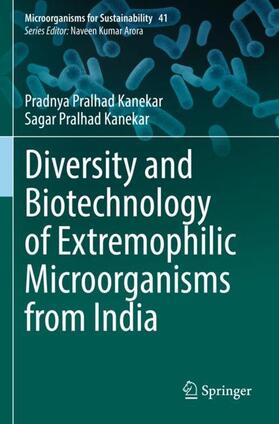 Kanekar |  Diversity and Biotechnology of Extremophilic Microorganisms from India | Buch |  Sack Fachmedien