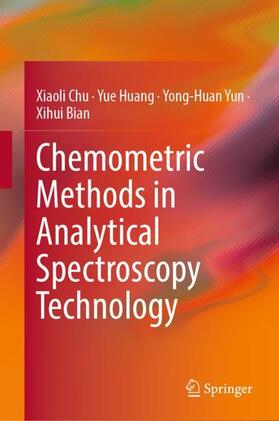 Chu / Bian / Huang |  Chemometric Methods in Analytical Spectroscopy Technology | Buch |  Sack Fachmedien