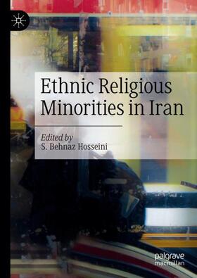 Hosseini |  Ethnic Religious Minorities in Iran | Buch |  Sack Fachmedien