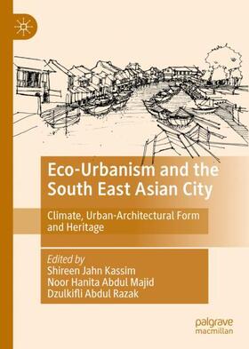 Jahn Kassim / Razak / Abdul Majid |  Eco-Urbanism and the South East Asian City | Buch |  Sack Fachmedien