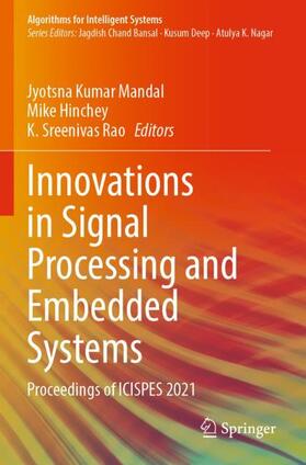 Mandal / Rao / Hinchey |  Innovations in Signal Processing and Embedded Systems | Buch |  Sack Fachmedien