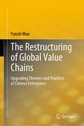 Mao |  The Restructuring of Global Value Chains | eBook | Sack Fachmedien
