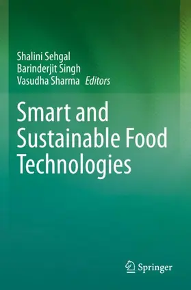 Sehgal / Sharma / Singh |  Smart and Sustainable Food Technologies | Buch |  Sack Fachmedien