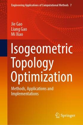 Gao / Xiao |  Isogeometric Topology Optimization | Buch |  Sack Fachmedien