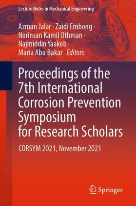 Jalar / Embong / Bakar |  Proceedings of the 7th International Corrosion Prevention Symposium for Research Scholars | Buch |  Sack Fachmedien