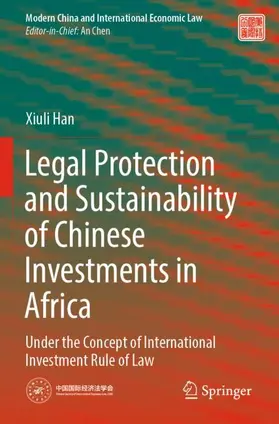 Han |  Legal Protection and Sustainability of Chinese Investments in Africa | Buch |  Sack Fachmedien