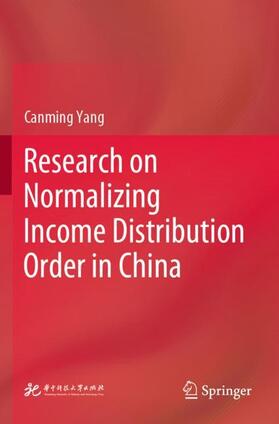 Yang |  Research on Normalizing Income Distribution Order in China | Buch |  Sack Fachmedien