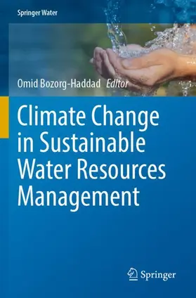 Bozorg-Haddad |  Climate Change in Sustainable Water Resources Management | Buch |  Sack Fachmedien