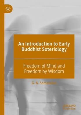 Somaratne |  An Introduction to Early Buddhist Soteriology | Buch |  Sack Fachmedien