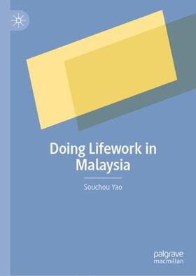 Yao | Doing Lifework in Malaysia | Buch | 978-981-19-2086-8 | sack.de