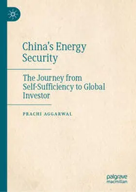 Aggarwal |  China’s Energy Security | eBook | Sack Fachmedien