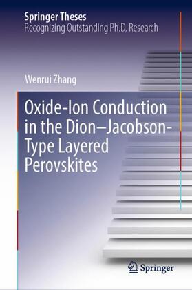 Zhang |  Oxide-Ion Conduction in the Dion¿Jacobson-Type Layered Perovskites | Buch |  Sack Fachmedien