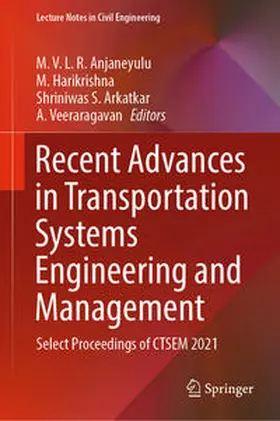 Anjaneyulu / Harikrishna / Arkatkar |  Recent Advances in Transportation Systems Engineering and Management | eBook | Sack Fachmedien