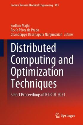 Majhi / Dasanapura Nanjundaiah / Prado |  Distributed Computing and Optimization Techniques | Buch |  Sack Fachmedien