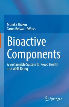Belwal / Thakur |  Bioactive Components | Buch |  Sack Fachmedien