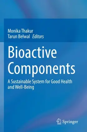 Belwal / Thakur |  Bioactive Components | Buch |  Sack Fachmedien