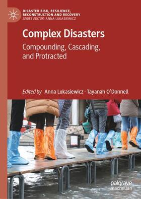 O’Donnell / Lukasiewicz |  Complex Disasters | Buch |  Sack Fachmedien