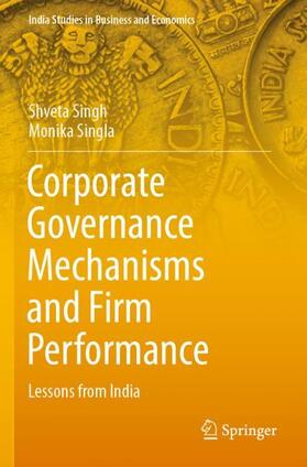 Singla / Singh | Corporate Governance Mechanisms and Firm Performance | Buch | 978-981-19-2462-0 | sack.de