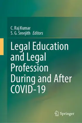 Raj Kumar / Sreejith |  Legal Education and Legal Profession During and After COVID-19 | eBook | Sack Fachmedien