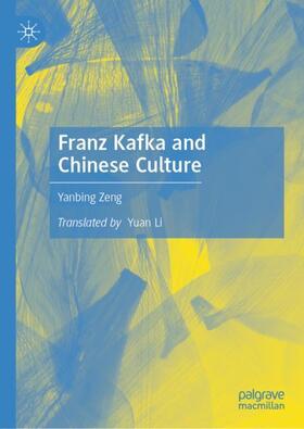 Zeng |  Franz Kafka and Chinese Culture | Buch |  Sack Fachmedien