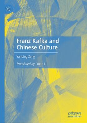 Zeng |  Franz Kafka and Chinese Culture | eBook | Sack Fachmedien