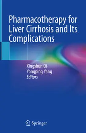 Qi / Yang |  Pharmacotherapy for Liver Cirrhosis and Its Complications | eBook | Sack Fachmedien
