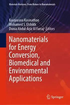 Kasinathan / Al Farraj / Elshikh |  Nanomaterials for Energy Conversion, Biomedical and Environmental Applications | Buch |  Sack Fachmedien