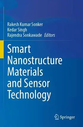 Sonker / Sonkawade / Singh |  Smart Nanostructure Materials and Sensor Technology | Buch |  Sack Fachmedien