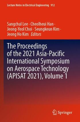 Lee / Han / Kim |  The Proceedings of the 2021 Asia-Pacific International Symposium on Aerospace Technology (APISAT 2021), Volume 1 | Buch |  Sack Fachmedien