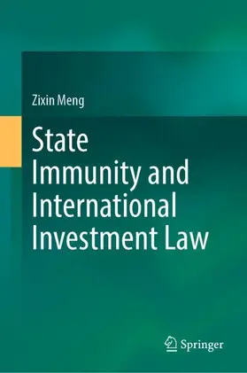 Meng |  State Immunity and International Investment Law | Buch |  Sack Fachmedien