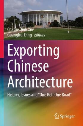 Ding / Xue |  Exporting Chinese Architecture | Buch |  Sack Fachmedien