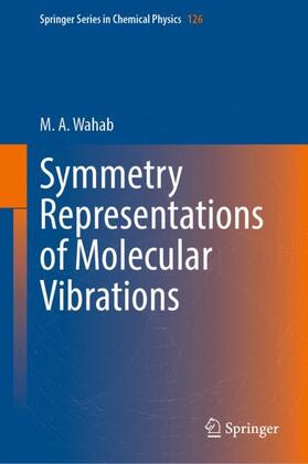 Wahab |  Symmetry Representations of Molecular Vibrations | Buch |  Sack Fachmedien