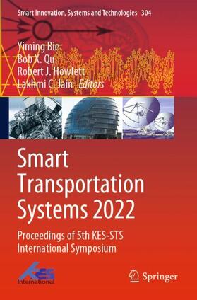 Bie / Jain / Qu |  Smart Transportation Systems 2022 | Buch |  Sack Fachmedien