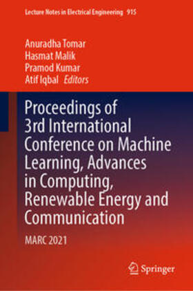 Tomar / Malik / Kumar |  Proceedings of 3rd International Conference on Machine Learning, Advances in Computing, Renewable Energy and Communication | eBook | Sack Fachmedien