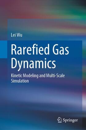 Wu |  Rarefied Gas Dynamics | Buch |  Sack Fachmedien