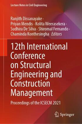 Dissanayake / Mendis / Konthesingha |  12th International Conference on Structural Engineering and Construction Management | Buch |  Sack Fachmedien