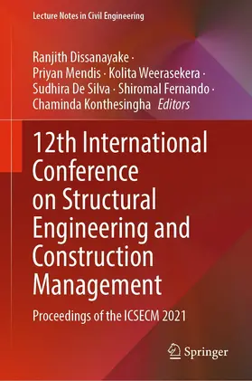 Dissanayake / Mendis / Weerasekera |  12th International Conference on Structural Engineering and Construction Management | eBook | Sack Fachmedien