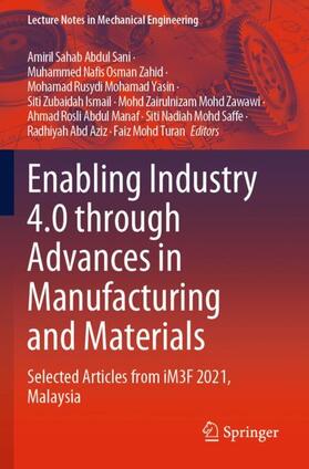 Abdul Sani / Osman Zahid / Mohamad Yasin |  Enabling Industry 4.0 through Advances in Manufacturing and Materials | Buch |  Sack Fachmedien