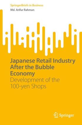 Rahman |  Japanese Retail Industry After the Bubble Economy | Buch |  Sack Fachmedien